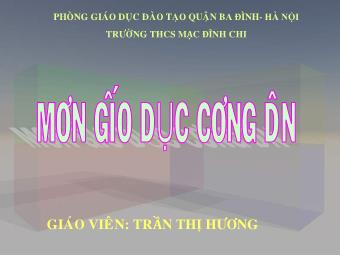 Bài giảng Giáo dục công dân Lớp 6 - Bài 14: An toàn giao thông - Trần Thị Hương