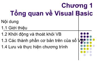 Bài giảng MS Visual Basic - Chương 1: Tổng quan về Visual Basic