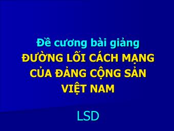 Bài giảng Đường lối cách mạng của Đảng Cộng sản Việt Nam