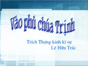 Bài giảng Ngữ văn 11: Vào phủ chúa Trịnh - Lê Hữu Trác