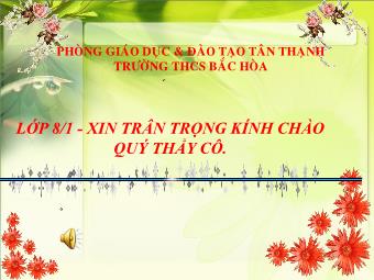 Bài giảng Ngữ văn 8 tiết 122:Tiếng Việt lựa chọn trật tự từ trong câu