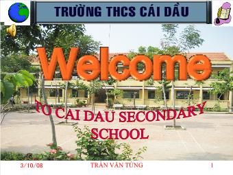 Bài giảng Tiếng Anh 7 Unit 4: At school - Period: 21 - Lesson 2: A3 - A5