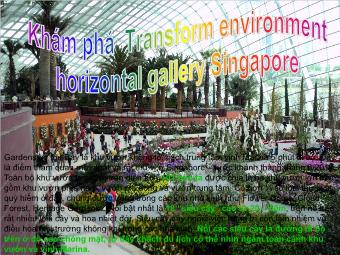 Khám phá Transform environment horizontal gallery Singapore - Công viên nhiệt đới nhân tạo lớn nhất thế giới