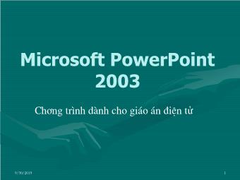 Microsoft PowerPoint 2003 - Chương trình dành cho giáo án điện tử