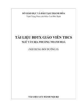 Tài liệu bồi dưỡng thường xuyên giáo viên THCS - Ngữ văn địa phương Thanh Hoá
