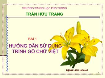 Bài giảng Bài 1: Hướng dẫn sử dụng trình gõ chữ Việt - Đặng Hữu Hoàng