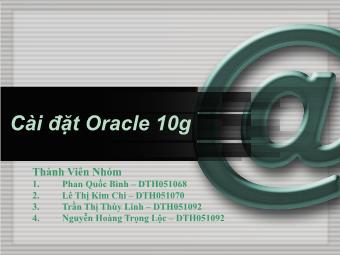 Bài giảng Cài đặt Oracle 10g - Phan Quốc Bình