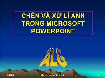 Bài giảng Chèn và xử lí ảnh trong Microsoft PowerPoint - Nguyen Chi Luyen