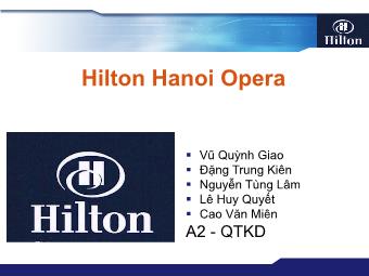 Bài giảng Chiến lược khách sạn Hilton Hanoi Opera - Vũ Quỳnh Giao