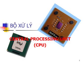 Bài giảng Chương 4: CPU: Central Processing Unit (CPU)