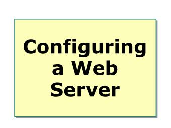 Bài giảng Configuring a Web Server