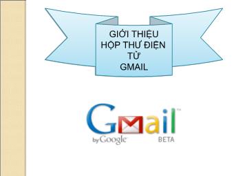 Bài giảng Giới thiệu hộp thư điện tử Gmail