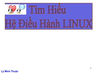 Bài giảng Hệ điều hành Linux - Lý Minh Thuận