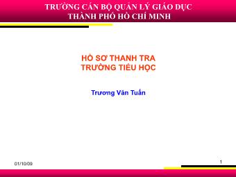 Bài giảng Hồ sơ thanh tra trường Tiểu học - Trương Văn Tuấn
