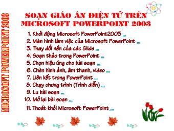 Bài giảng Học PowerPoint - Microsoft PowerPoint 2003 - Soạn giáo án điện tử trên Microsoft PowerPoint 2003