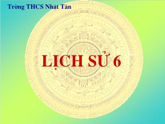 Bài giảng Lịch sử Lớp 6 - Bài 12: Văn Lang - Trường THCS Nhật Tân