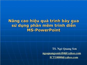 Bài giảng Nâng cao hiệu quả trình bày qua sử dụng phần mềm trình diễn MS-PowerPoint - Ngô Quang Sơn