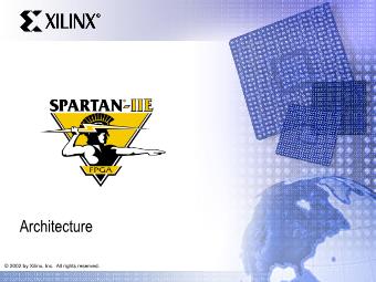 Bài giảng Spartan-IIE Technical Details Table of Contents