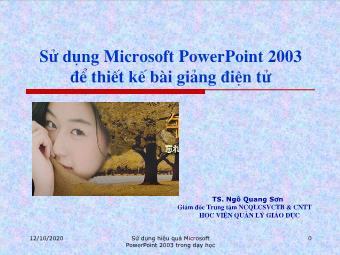 Bài giảng Sử dụng Microsoft PowerPoint 2003 để thiết kế bài giảng điện tử - Ngô Quang Sơn