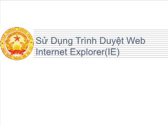 Bài giảng Sử Dụng Trình Duyệt Web Internet Explorer(IE)