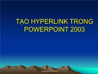 Bài giảng Tạo Hyperlink trong PowerPoint 2003 - Trung tâm Tin học ALG