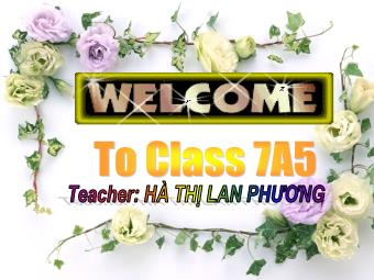 Bài giảng Tiếng anh Lớp 7 - Unit 14: Freetime fun - Ha Thi Lan Phuong