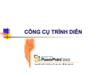 Bài giảng Tự học PowerPoint - Công cụ trình diễn