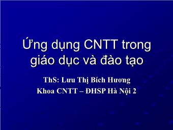 Bài giảng Ứng dụng CNTT trong giáo dục và đào tạo - Lưu Thị Bích Hương