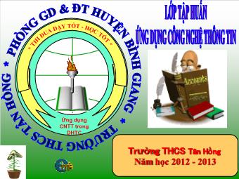 Chương trình tập huấn CNTT - Trường THCS Tân Hồng 2012-2013