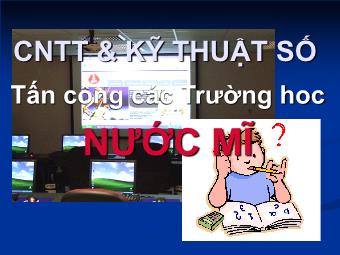 Bài giảng Công nghệ thông tin & Kỹ thuật số - Tấn công các Trường học nước Mĩ