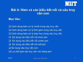 Bài giảng Hệ quản trị cơ sở dữ liệu - Bài 4: Hàm và các kiểu kết nối và câu truy vấn con