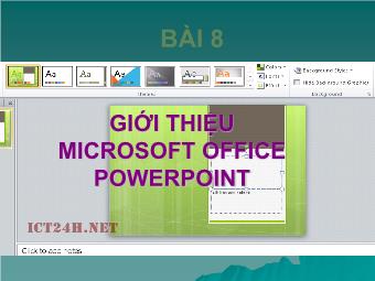 Bài giảng Hướng dẫn học PowerPoint - Bài 8: Giới thiệu Microsoft Office PowerPoint