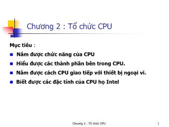 Bài giảng Lập trình Hợp ngữ - Chương 2: Tổ chức CPU