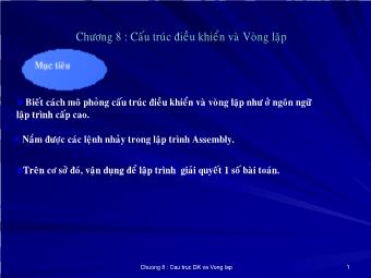 Bài giảng Lập trình Hợp ngữ - Chương 8: Cấu trúc và Vòng lặp