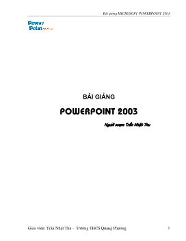 Bài giảng Microsoft PowerPoint 2003 - Trần Nhật Thu