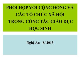 Bài giảng Modun 2: Phối hợp với cộng đồng và các tổ chức xã hội trong công tác giáo dục học sinh