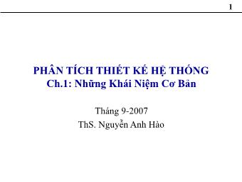 Bài giảng Phân tích thiết kế hệ thống - Chương 1: Những khái niệm cơ bản - Nguyễn Anh Hào