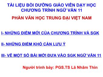 Bài giảng Tài liệu bồi dưỡng giáo diên dạy học chương Ngữ văn 11 - Phần văn học trung đại Việt Nam