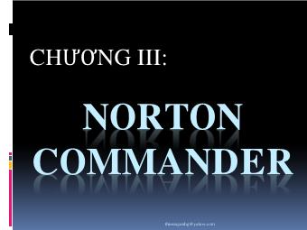 Bài giảng Tổng quan hệ điều hành - Chương III: Norton Commander