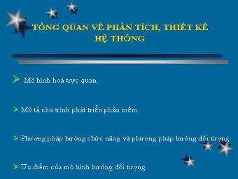 Bài giảng UML - Bài 1: Tổng quan về phân tích, thiết kế hệ thống