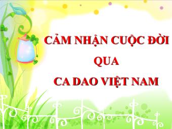 Cảm nhận cuộc đời qua ca dao Việt Nam