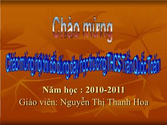 Chào mừng hội thi đồ dùng dạy học trường THCS Trần Quốc Toản - Nguyễn Thị Thanh Hoa