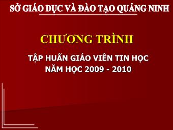 Chương trình tập huấn giáo viên Tin học năm học 2009 - 2010