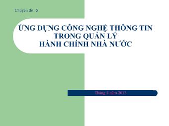 Chuyên đề 15: Ứng dụng công nghệ thông tin trong quản lý hành chính nhà nước