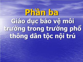 Chuyên đề Giáo dục bảo vệ môi trường trong trường Phổ thông dân tộc nội chú