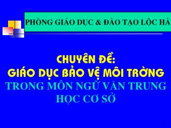 Chuyên đề Giáo dục bảo vệ môi trường trong trường trong môn Ngữ văn Trung học Cơ sở