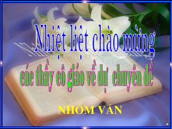 Chuyên đề Kĩ năng cảm thụ tác phẩm thơ Việt Nam hiện đại - Trường THPT Yên Mô B