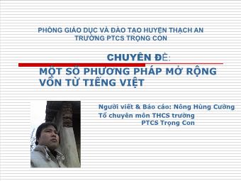 Chuyên đề Một số phương pháp mở rộng vốn từ Tiếng việt - Nông Hùng Cường