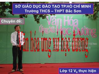 Chuyên đề Văn hóa ứng xử học đường - Trường THCS - THPT Bắc Sơn