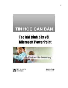 Giáo trình Tin học căn bản - Tạo bài trình bày với Microsoft PowerPoint - Phần I: Bắt đầu với Microsoft PowerPoint